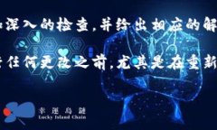 很抱歉，TPWallet的情况可能